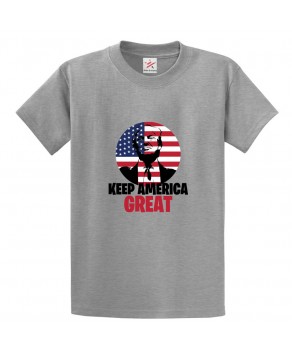 Keep America Great With Donald Trump Classic Unisex Kids and Adults Fan T-Shirt